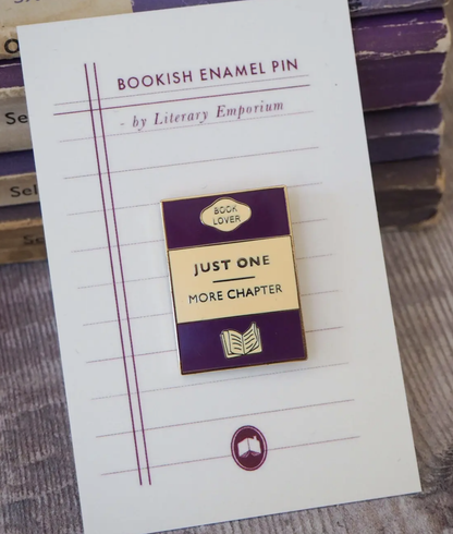 Just One More Chapter - Enamel Pin Badge