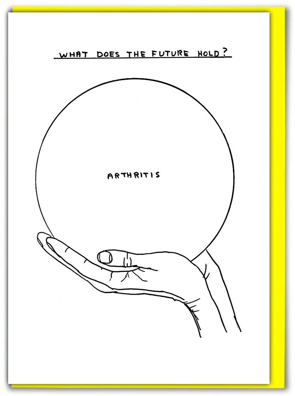 David Shrigley Card Arthritis Funny